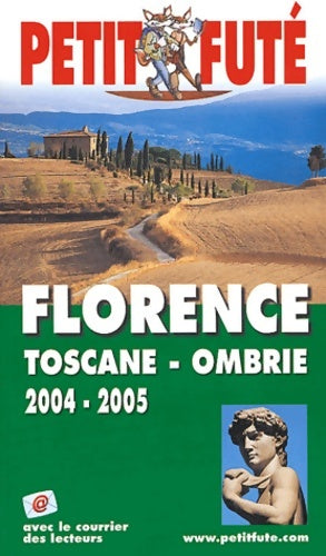 Livrenpoche : Florence - toscane - ombrie 2004-2005 - Guide Petit Futé - Livre