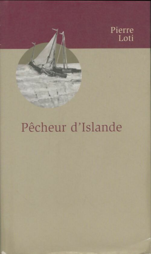 Livrenpoche : Pêcheur d'Islande - Loti Pierre - Livre