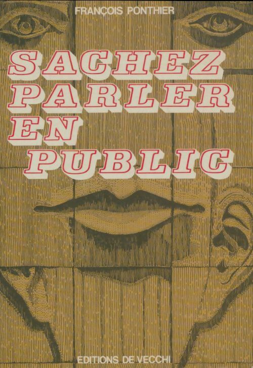 Livrenpoche : Sachez parler en piblic - François Ponthier - Livre