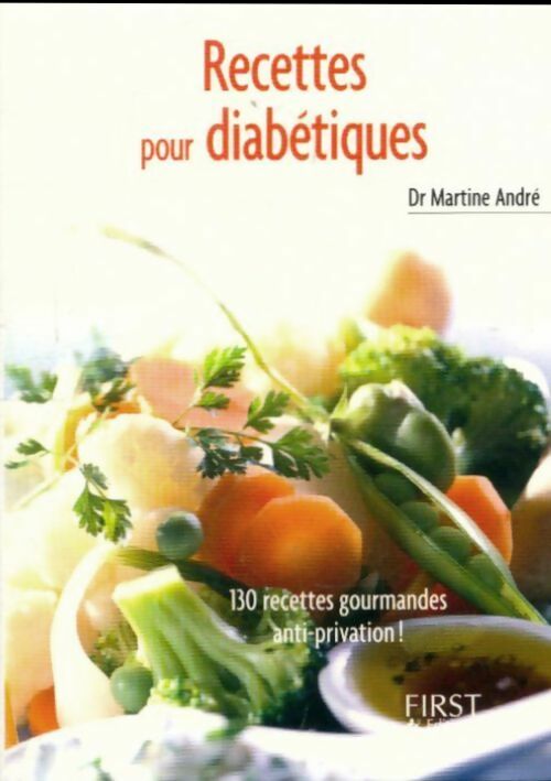Livrenpoche : Petit livre des recettes pour diabétiques - Martine André - Livre