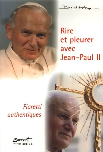 Livrenpoche : Rire et pleurer avec Jean-Paul ii - Daniel Angé - Livre