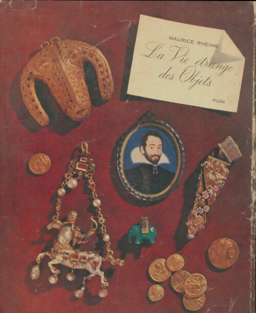 Livrenpoche : La vie étrange des objets - Maurice Rheims - Livre