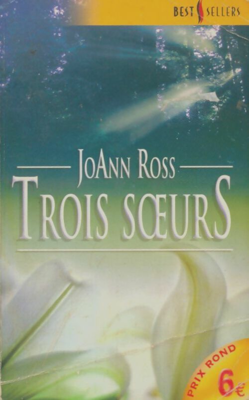 Livrenpoche : Trois soeurs - Joann Ross - Livre