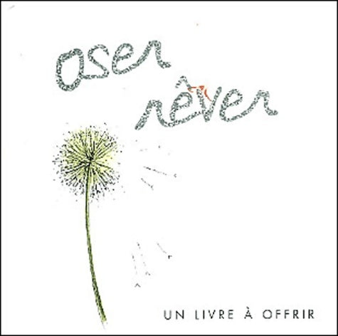 Livrenpoche : Oser rêver - H. EXLEY - Livre
