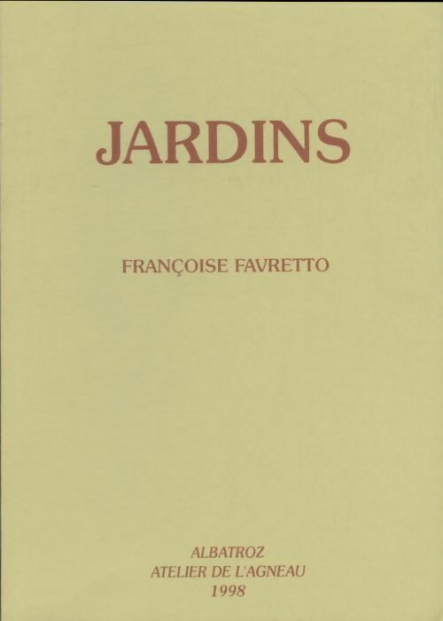 Livrenpoche : Jardins - Françoise Favretto - Livre