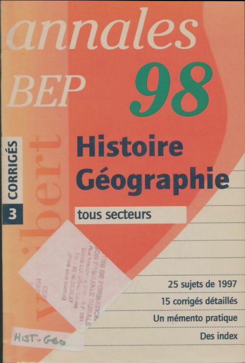 Livrenpoche : Annales 1998 Histoire-géographie Bep corrigés numéro 3 - Collectif - Livre