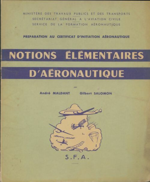Livrenpoche : Notions élémentaires d'aéronautique. - André Maldant - Livre
