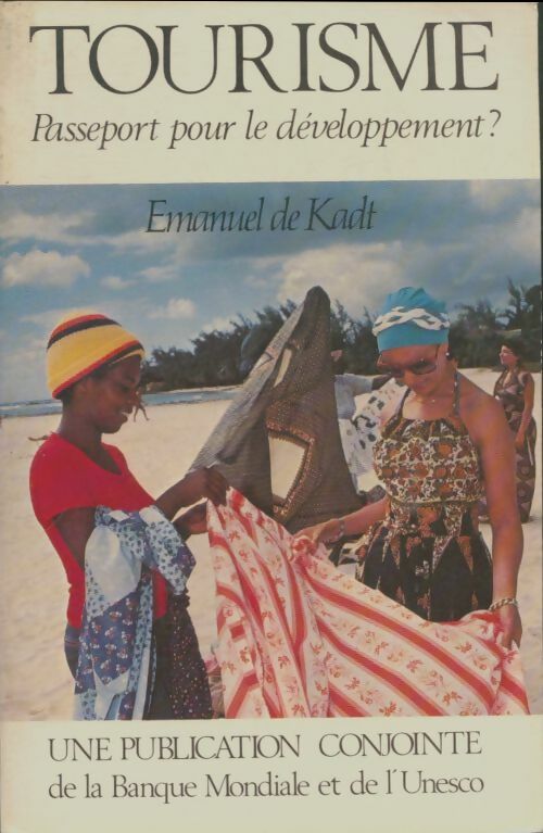 Livrenpoche : Tourisme : Passeport pour le développement? - Emanuel De Kadt - Livre