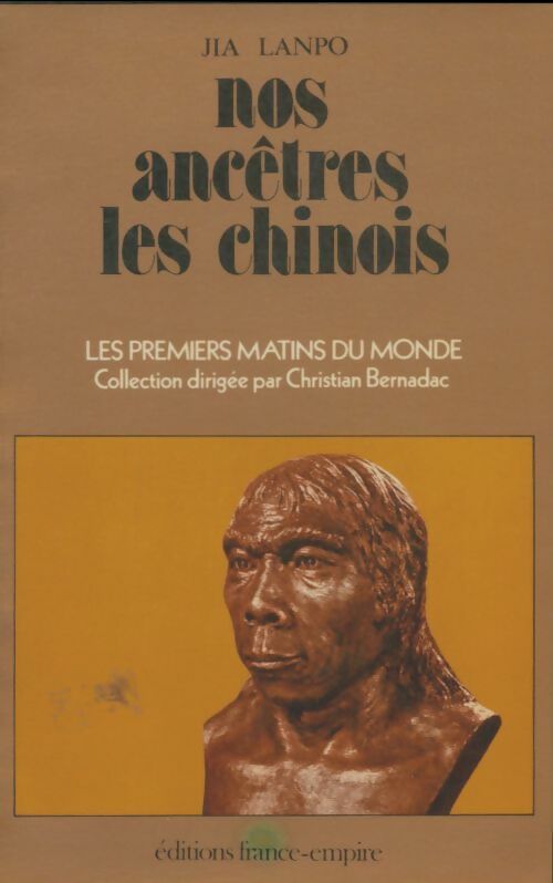 Livrenpoche : Nos ancêtres les chinois - Jia Lanpo - Livre