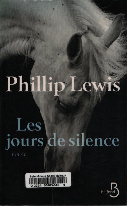 Les jours de silence - Phillip Lewis - Livre