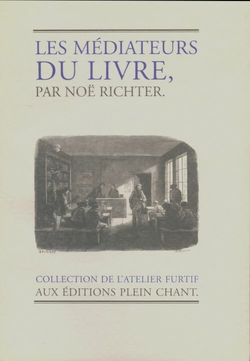 Livrenpoche : Les médiateurs du livre - Noël Richter - Livre