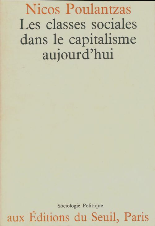 Livrenpoche : Les classes sociales dans le capitalisme aujourd'hui - Nicos Poulantzas - Livre
