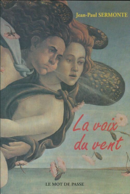 Livrenpoche : La voix du vent - Jean-Paul Sermonte - Livre