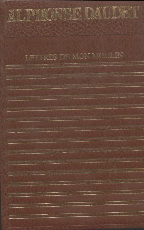 Livrenpoche : Lettres de mon moulin - Alphonse Daudet - Livre