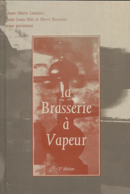 Livrenpoche : La brasserie à vapeur - Collectif - Livre
