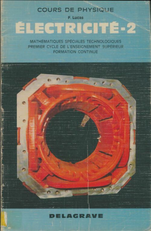 Livrenpoche : Électricité Tome II - F. Lucas - Livre
