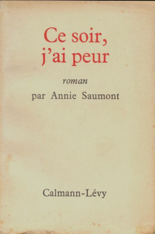 Livrenpoche : Ce soir j'ai peur - Annie Saumont - Livre