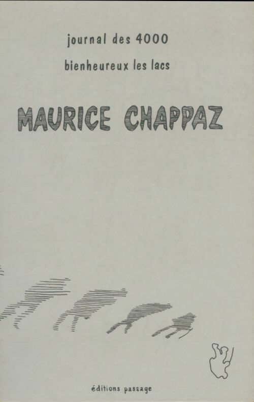 Livrenpoche : Journal des 4000, bienheureux les lacs - Maurice Chappaz - Livre
