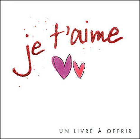 Livrenpoche : Je t'aime - H. EXLEY - Livre