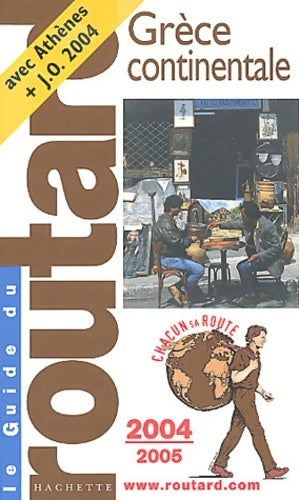 Livrenpoche : Guide du routard : Grèce continentale 2004/2005 - Guide Du Routard - Livre