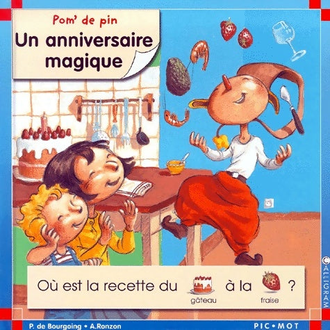 Livrenpoche : Un anniversaire magique - Pascale De Bourgoing - Livre