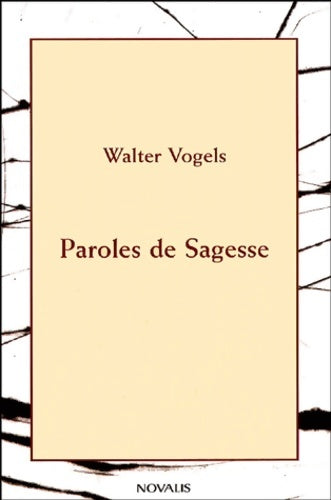 Livrenpoche : Paroles de sagesse : Proverbes pour la vie de tous les jours - Walter Vogels - Livre