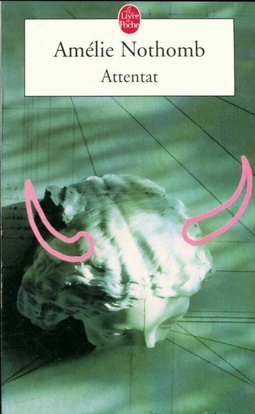 Livrenpoche : Attentat - Amélie Nothomb - Livre