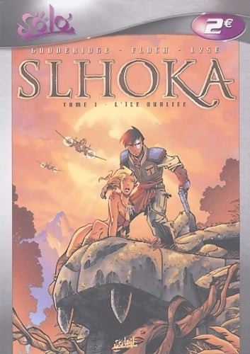 Livrenpoche : Slhoka Tome I : L'Île oubliée - Ulrig Godderidge - Livre