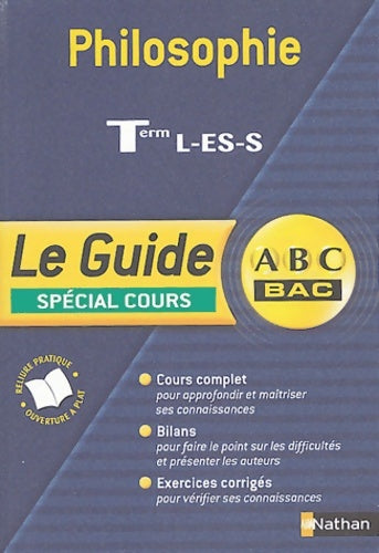 Livrenpoche : Guide abc terminale : Philo terminales l es s - Josiane Papazia - Livre