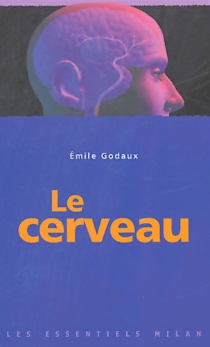 Livrenpoche : Le cerveau - Emile Godaux - Livre