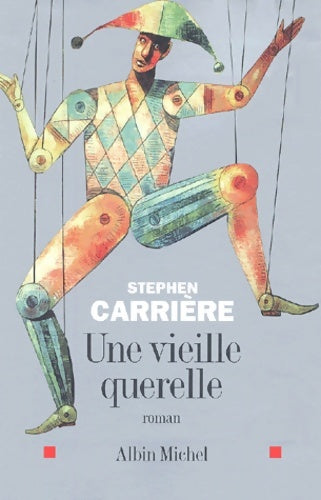 Livrenpoche : Une vieille querelle - Stephen Carrière - Livre