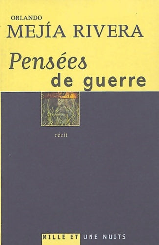 Livrenpoche : Pensées de guerre - Orlando Mejia Rivera - Livre