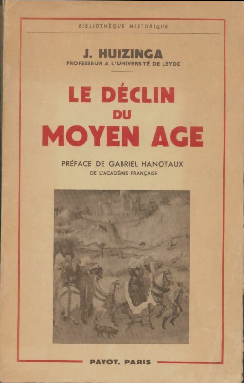 Livrenpoche : Le déclin du Moyen Age - J. Huizenga - Livre