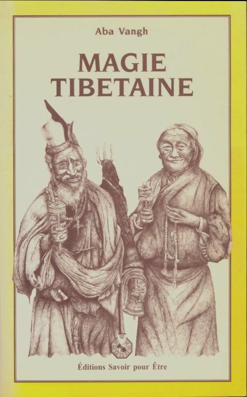 Livrenpoche : Magie tibétaine - Aba Vangh - Livre