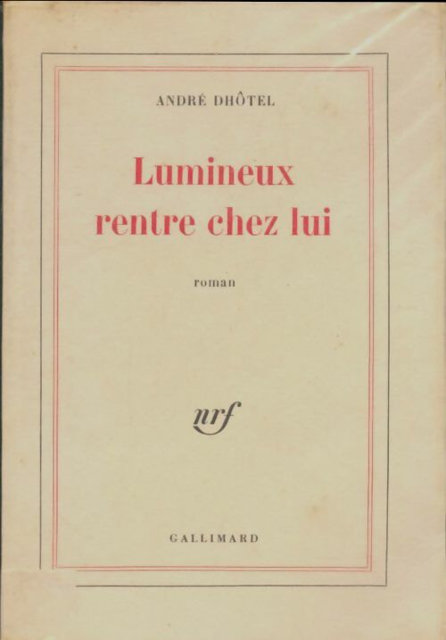 Livrenpoche : Lumineux rentre chez lui - André Dhôtel - Livre
