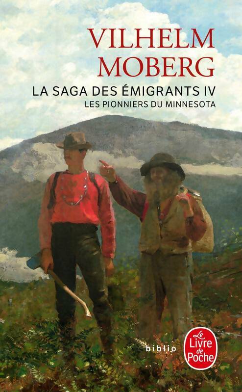 Livrenpoche : La saga des émigrants Tome IV : Les pionniers du Minnesota - Wilhelm Moberg - Livre