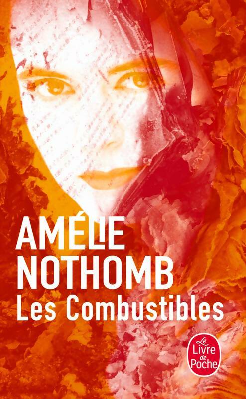 Livrenpoche : Les combustibles - Amélie Nothomb - Livre