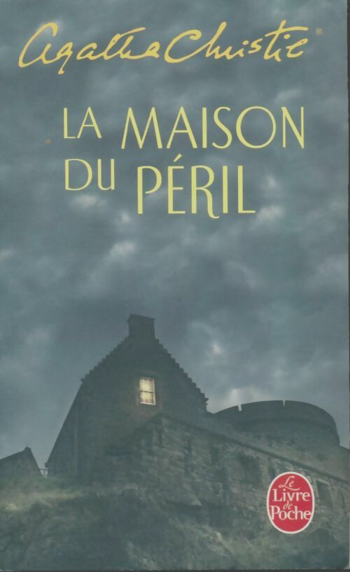 Livrenpoche : La maison du péril - Agatha Christie - Livre