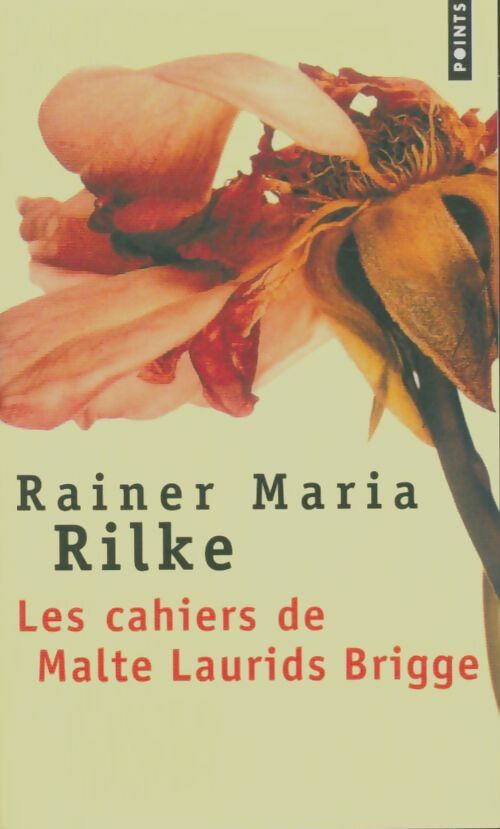 Livrenpoche : Les Cahiers de Malte Laurids Brigge - Rainer Maria Rilke - Livre