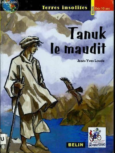 Livrenpoche : Tanuk le maudit - Jean-Yves Loude - Livre
