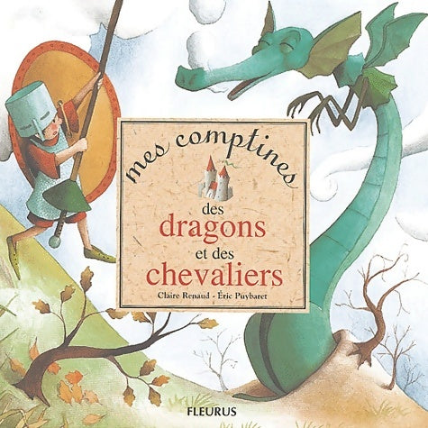 Livrenpoche : Mes comptines des dragons et des chevaliers - Claire Renaud - Livre