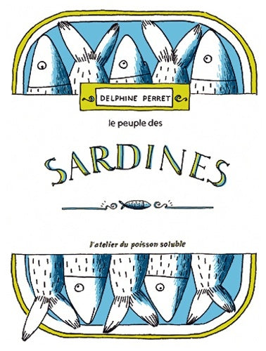 Livrenpoche : Le peuple des sardines - Delphine Perret - Livre