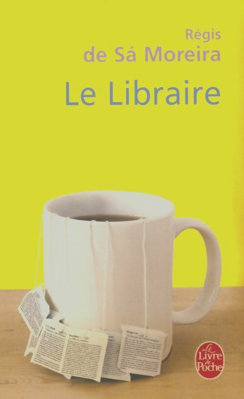 Livrenpoche : Le libraire - Régis De sa Moreira, Régis De Sa Moreira - Livre