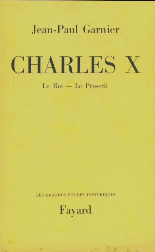 Livrenpoche : Charles X - Jean-Paul Garnier - Livre