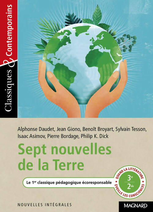 Livrenpoche : Sept nouvelles de la Terre - Classiques et Contemporains : Quand la littérature éveille les consciences - Stéphane Maltère - Livre