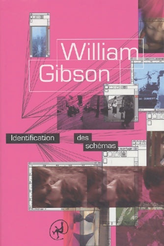 Livrenpoche : Identification des schémas - William Gibson - Livre