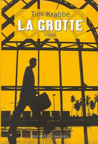 Livrenpoche : La grotte - Tim Krabbe - Livre