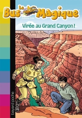 Livrenpoche : Virée au grand canyon ! - Yves Besnier, Joanna Cole - Livre