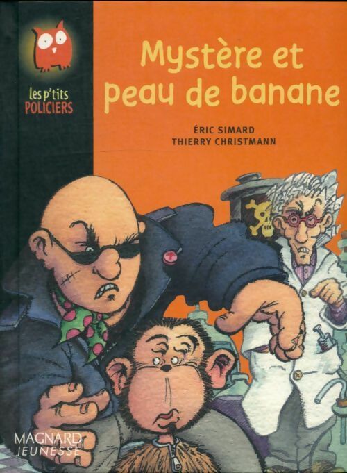 Livrenpoche : Mystère et peau de bananes - Eric Simard - Livre