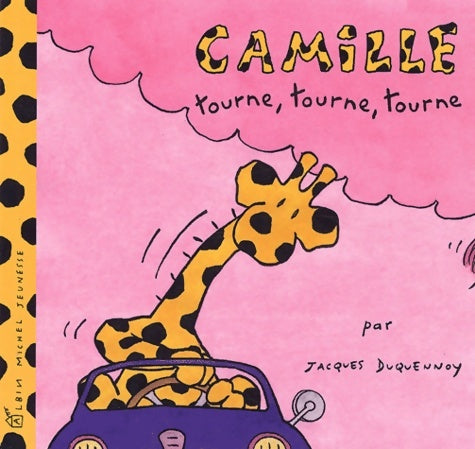 Livrenpoche : Camille tourne tourne tourne - Jacques Duquennoy - Livre